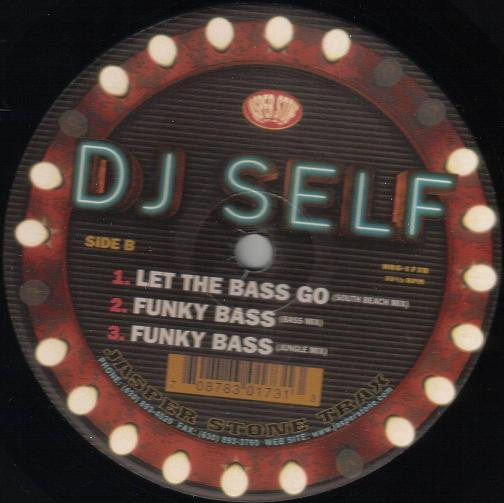 DJ Self : Funky Bass / Let The Bass Go '99 (12")