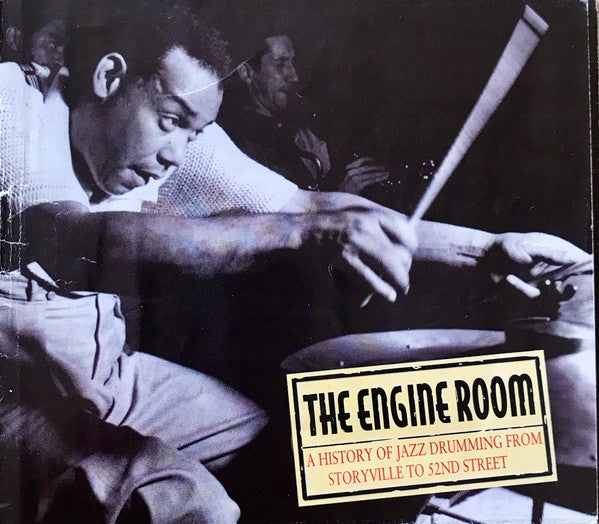 Various : The Engine Room: A History Of Jazz Drumming From Storyville To 52nd Street (4xCD, Comp)