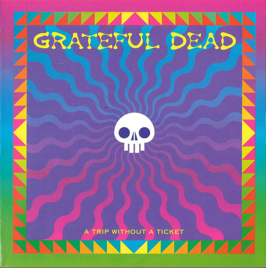 The Grateful Dead : A Trip Without A Ticket (CD, Unofficial)
