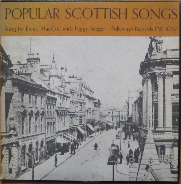 Ewan MacColl With Peggy Seeger : Popular Scottish Songs (LP, Album)
