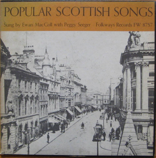 Ewan MacColl With Peggy Seeger : Popular Scottish Songs (LP, Album)