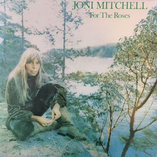 Joni Mitchell : For The Roses (LP, Album, RE, Pre)
