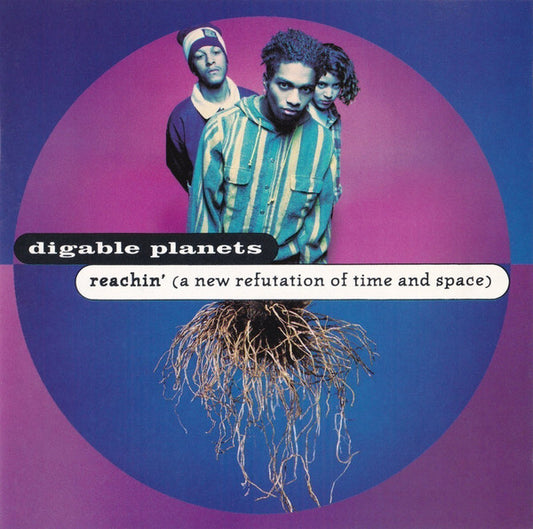 Digable Planets : Reachin' (A New Refutation Of Time And Space) (CD, Album)