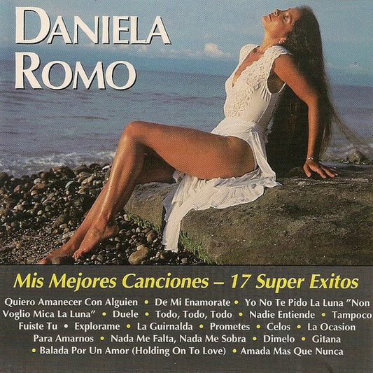 Daniela Romo : Nuestras Mejores Canciones • 17 Super Exitos (CD, Comp)