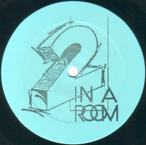 2 In A Room : Giddy Up (12")