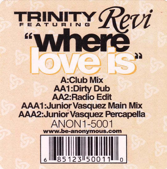 Trinity (20) Feat. Revi : Where Love Is (2x12")