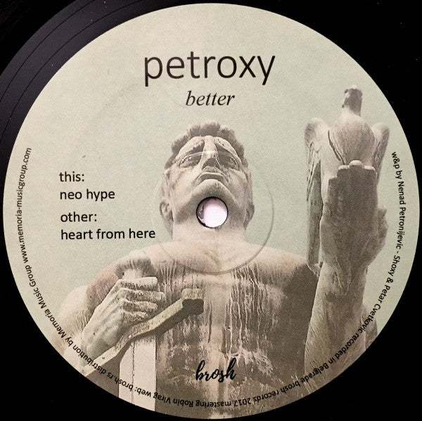Petroxy : Better (12")