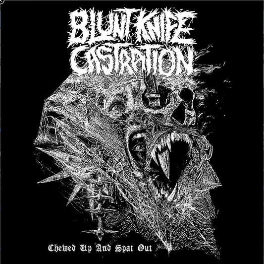 Blunt Knife Castration - Chewed Up And Spat Out (Mint CD)